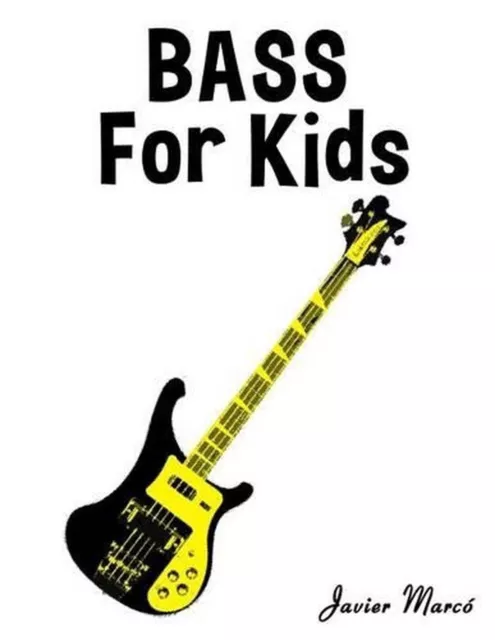 Bass for Kids: Christmas Carols, Classical Music, Nursery Rhymes, Traditional &