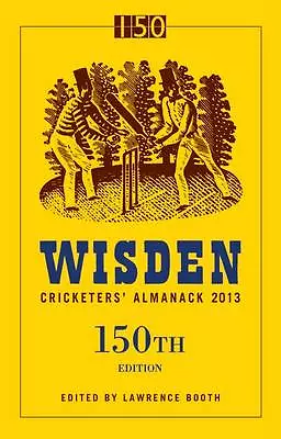 Lawrence Booth : Wisden Cricketers Almanack 2013 Expertly Refurbished Product