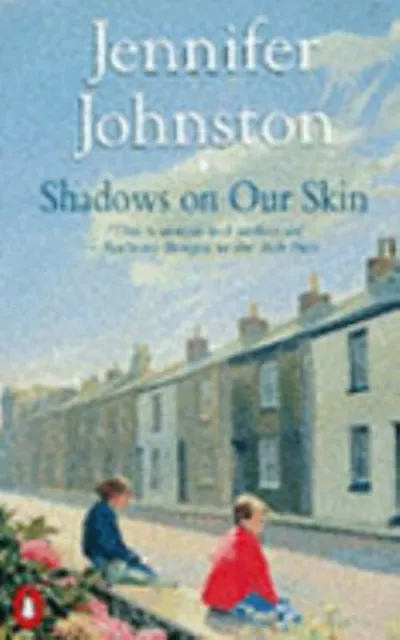 Shadows on Our Skin Paperback Jennifer Johnston