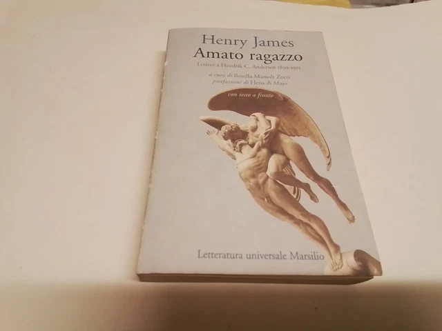 Amato ragazzo. Lettere a Hendrik C. Andersen (1899-1915) - James Henry, 9d23