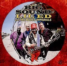 The Big Sound of Lil' ed & the Blues Imperials by ... | CD | condition very good