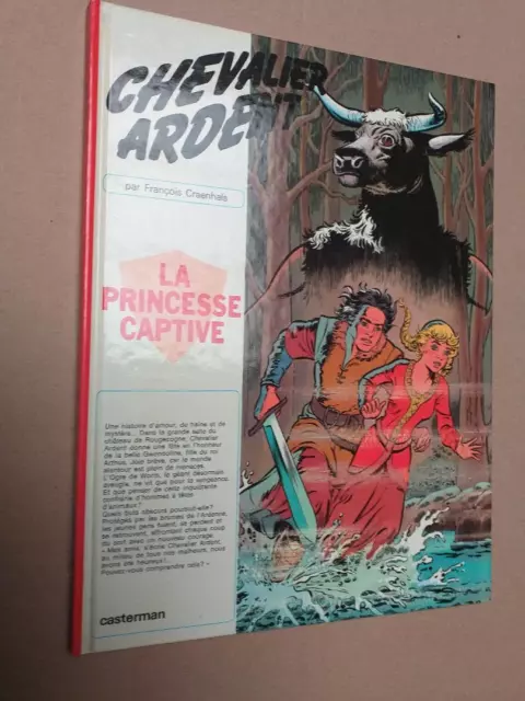Craenhals Chevalier Ardent La princesse captive première édition 1978 tbe