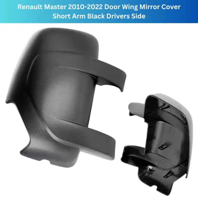 For Renault Master 2010-2022 Door Wing Mirror Cover Short Arm Black Drivers Side