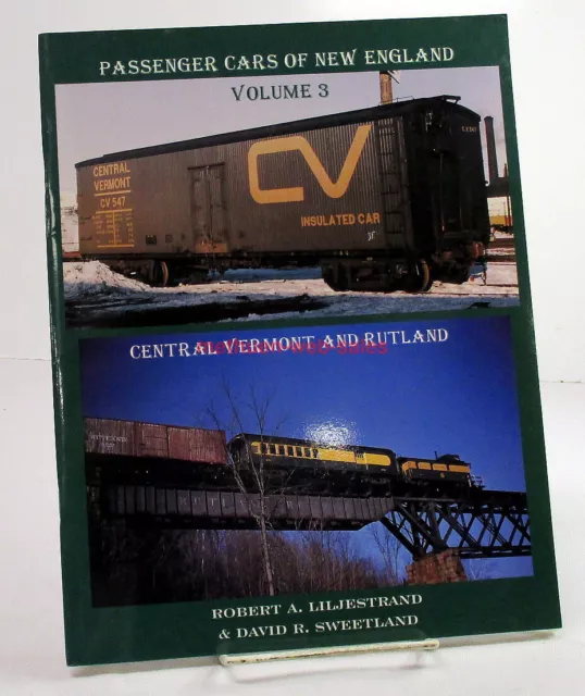 Book~Passenger Cars of New England~Vol 3~Rutland & CV~Sweetland,Liljestrand~VT