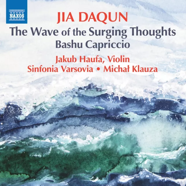 Jia Daqun Jia Daqun: The Wave of the Surging Thoughts/Bashu Capriccio (CD) Album