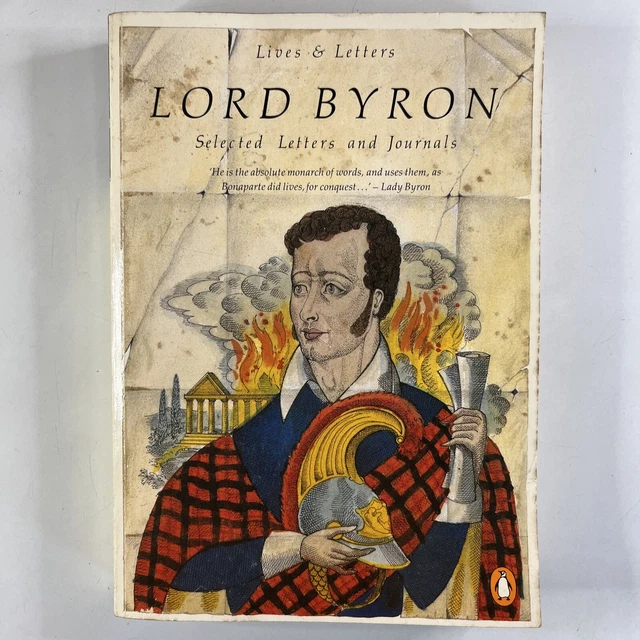 LORD BYRON SELECTED Letters and Journals Lives & Letters Paperback ...