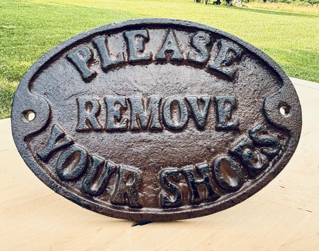 Remove Show Sign &PLEASE REMOVE YOUR Shoes
