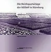 Die Reichsparteitage der NSDAP in Nürnberg von Siegfried... | Buch | Zustand gut