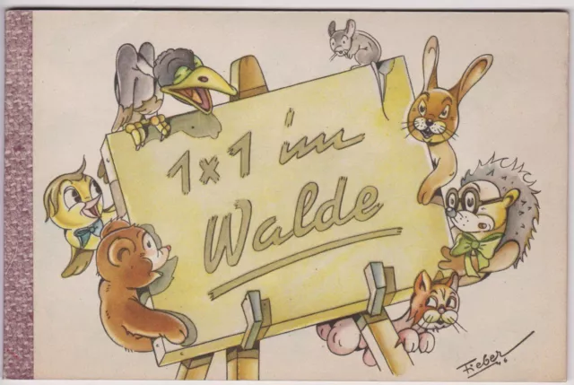 1 x 1 En Walde. Uno Lustige Waldschule. Fieber, Gerhard