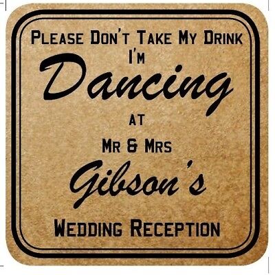 Vintage Wedding coasters Laminated "Don't take my drink I'm Dancing" 3 styles