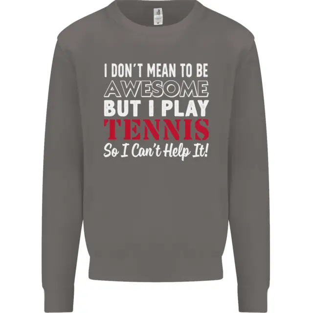 Felpa maglione da uomo giocatore di tennis I Dont Mean to Be but I Play 3