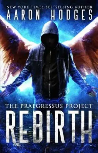Rebirth (The Praegressus Project) (Volume 1) - Paperback - VERY GOOD