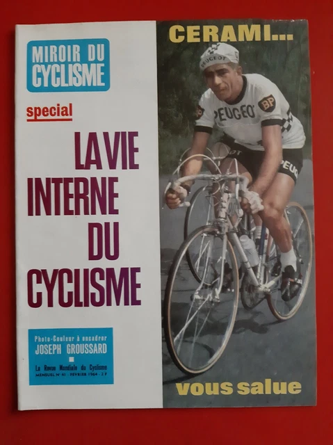 1964 miroir du cyclisme n°41 SPECIAL PINO CERAMI LA VIE INTERNE DU CYCLISME
