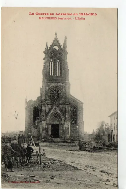 MAGNIERES - Meurthe et Moselle - CPA 54 - la guerre - l'église bombardée