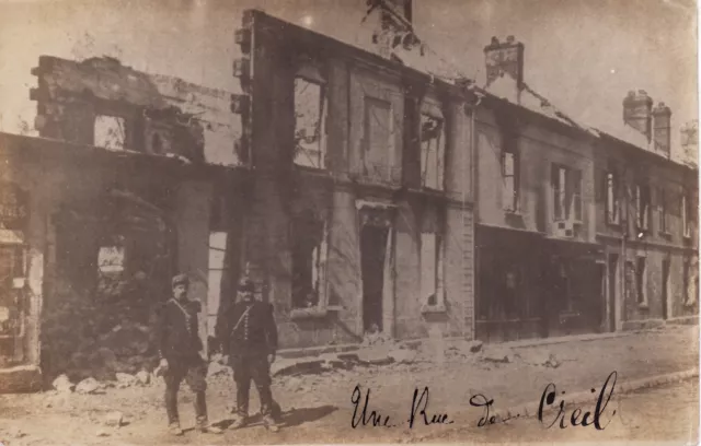 CPA 60 Photo Card Une rue de CREIL (Bombarded 14/18 War)
