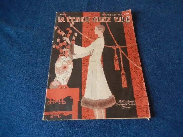 LA FEMME CHEZ ELLE / N° 451  / 15 mars 1929 / REVUE DE LA MODE