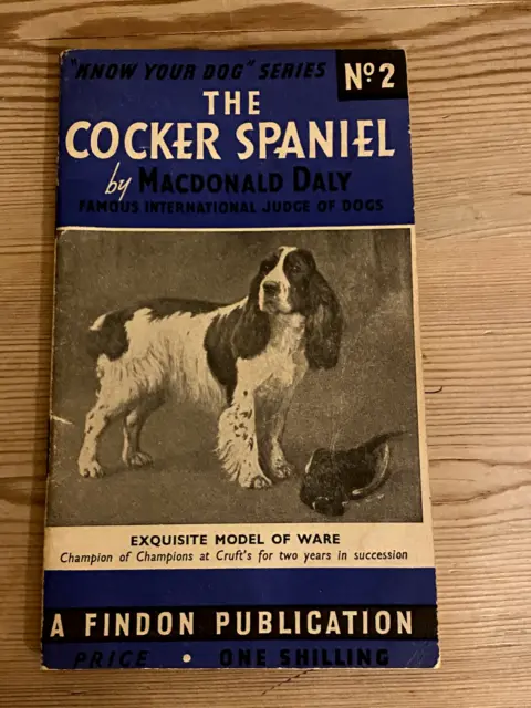 Rare Cocker Spaniel Dog Book 1St 1950 By Daly Illustrated