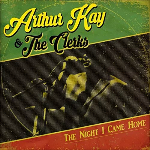 Arthur Kay & the Clerks - Die Nacht, in der ich nach Hause kam [VINYL]