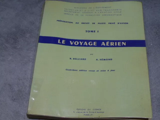 Manuel préparation au Brevet de pilote privé d'avion Voyage aérien 1967 tome 1