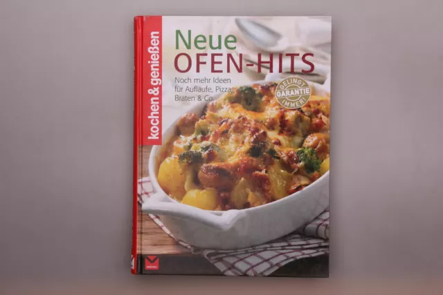 153072 NEUE OFEN-HITS Noch mehr Ideen für Aufläufe, Pizza, Braten & Co. HC +Ab