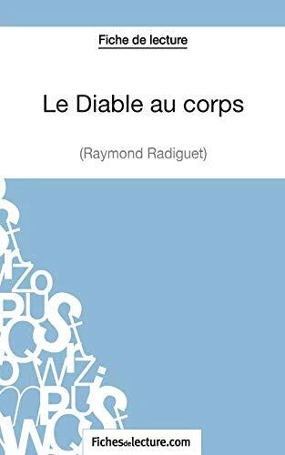 Le diable au corps de Raymond Radiguet  Fiche de lecture   Analys