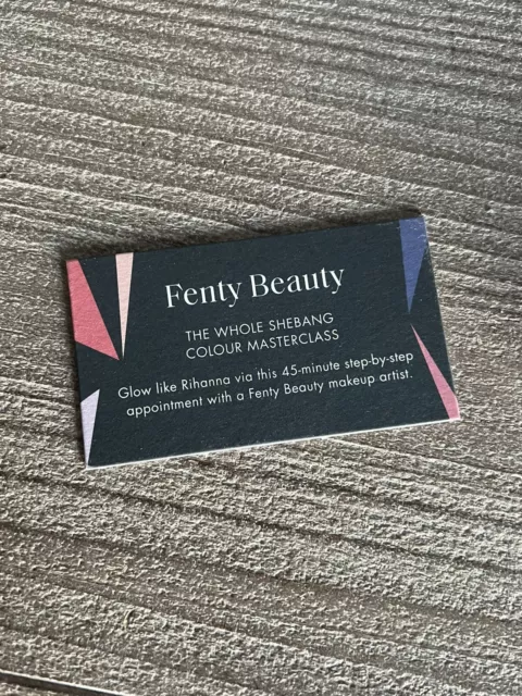 Fenty Beauty Whole Shebang Colour Masterclass. 45 Mins. Harvey Nichols Voucher.