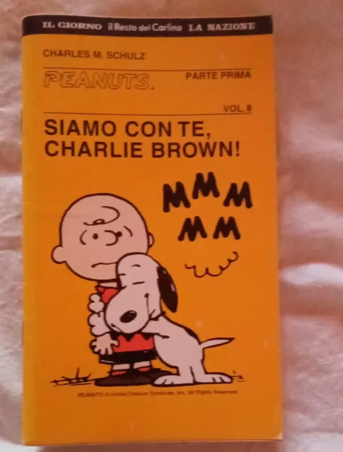 Peanuts: Siamo con te, Charlie Brown! parte I-II vol.08 di Charles M. Schulz.