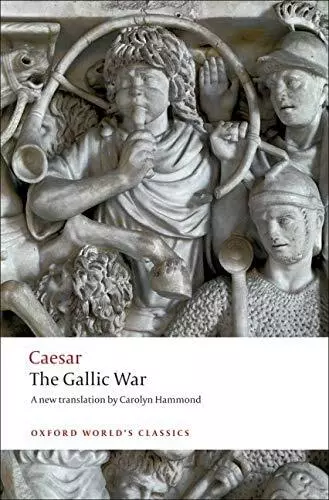 The Gallic War Seven Commentaries on The Gallic W... by Caesar, Julius Paperback