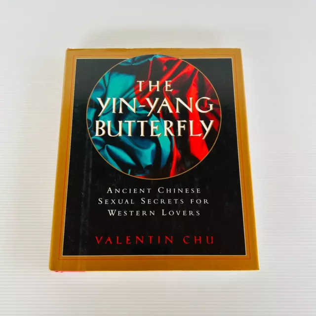 Chinese Medicine- The Yin-Yang Butterfly: Ancient Chinese Sexual Secrets. V. Chu