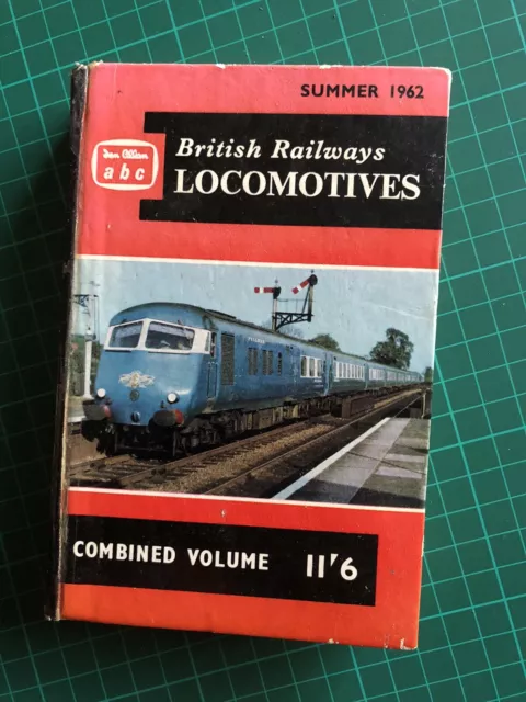 Ian Allan abc British Railways Motive Power Combined Volume Summer 1962