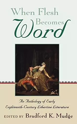 When Flesh Becomes Word: An Anthology of Early Eight...