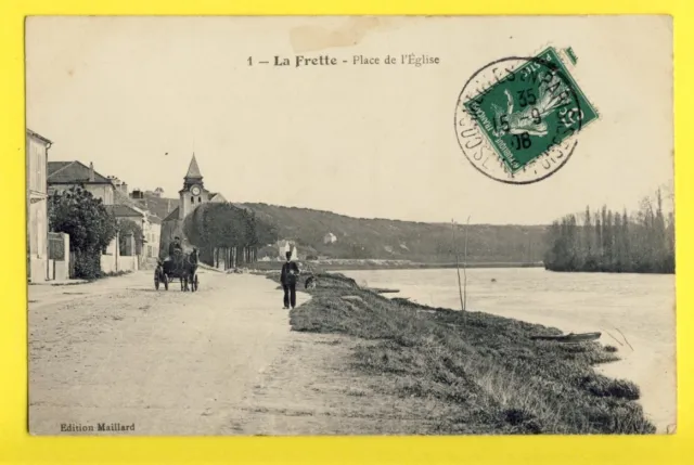 cpa Rare de 1908 FRANCE Old Postcard 95 - La FRETTE sur SEINE Place de l'EGLISE