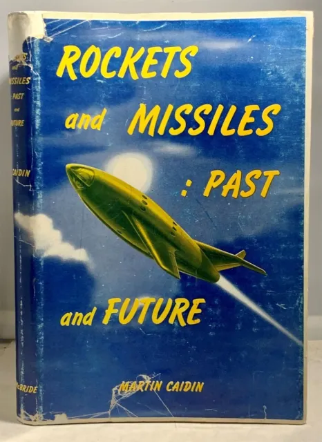 Rockets And Missiles: Past And Future
