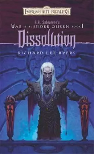 Dissolution (Forgotten Realms: R.A. Salvatore's War of the Spider Queen,  - GOOD
