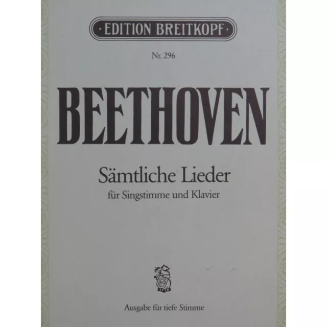 BEETHOVEN Sämtliche Lieder 67 Pièces Chant Piano