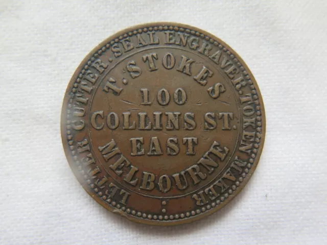 1862 THOMAS STOKES MAKER 100 COLLINS St EAST MELBOURNE PENNY TRADESMAN'S TOKEN