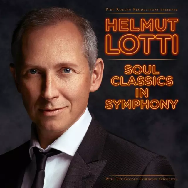 Helmut Lotti - Soul Classics In Symphony   Cd Neuf