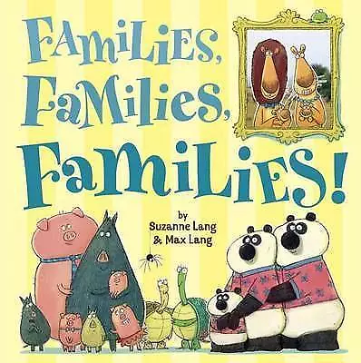 Families, Families, Families! by Suzanne Lang, Max Lang#7166