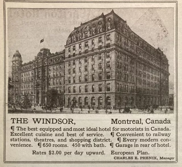 1916 Ad.(N8)~The Windsor Hotel, Montreal, Canada. Equipped For Motorists