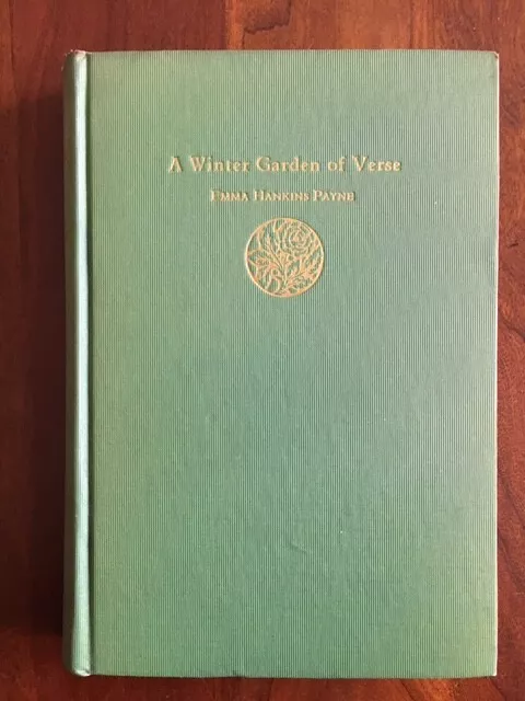 RARE 1939 A Winter Garden of Verse, PAYNE, Kaleidograph Press, Dallas, TEXAS 1st