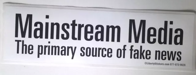 MAINSTREAM MEDIA THE PRIMARY SOURCE OF FAKE NEWS Bumper Sticker L 2