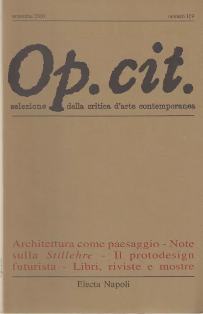 Rivista OP. CIT. n.109 09/2000 Architettura Stillehre Protodesign futurista