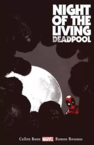 Night of the Living Deadpool (Deadpool (Unnumbered)) by Cullen Bunn Book The