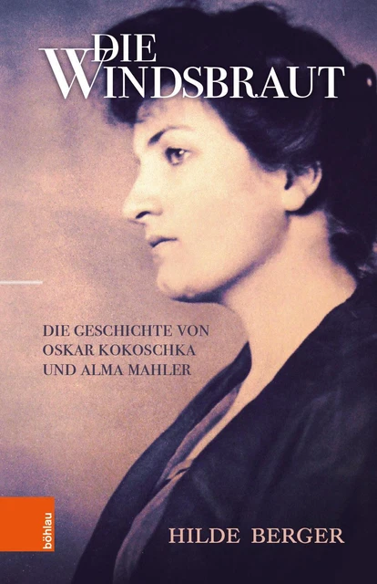 Die Windsbraut - Hilde Berger -  9783205211167