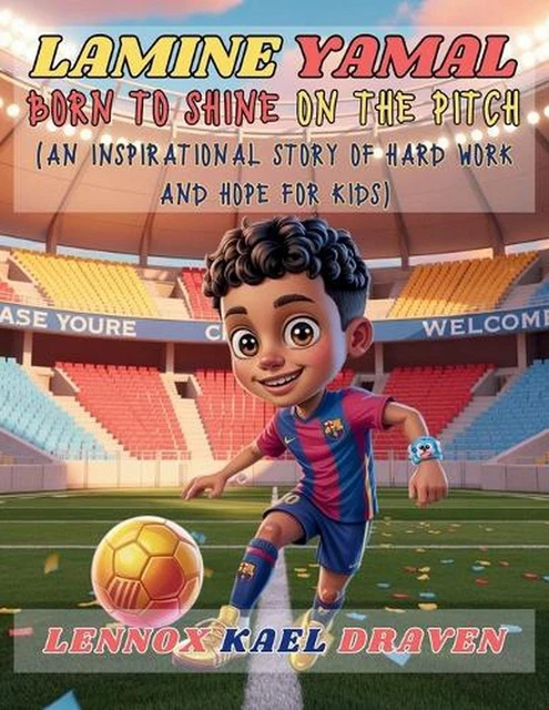 LAMINE YAMAL BORN to Shine on the Pitch: An inspirational story of hard ...