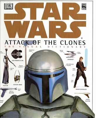 Attack of the Clones® : The Visual DictionaryTM Hardcover Curtis