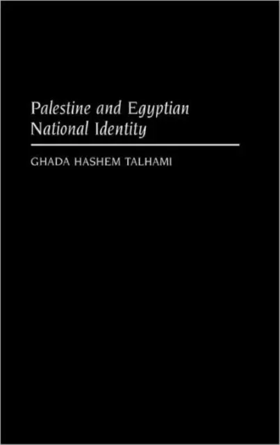 Palestine And The Egyptian National Identity