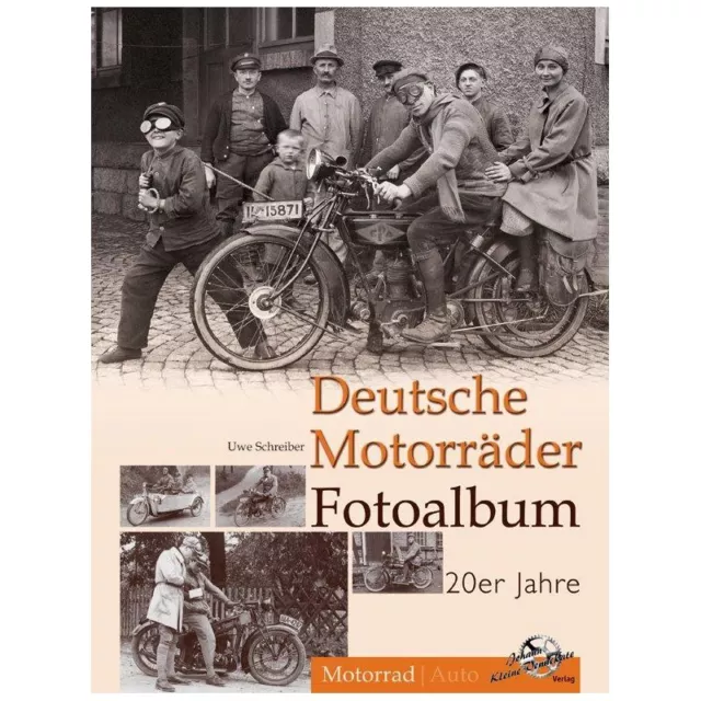 Deutsche Motorräder Fotoalbum 20er Jahre Marken Modelle Typen Firmen Bilder Buch