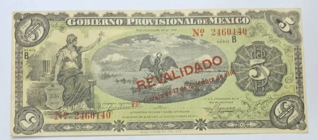 Mexico Revolution 5 pesos Gobierno Provisional De Mexico Revalidado 1914