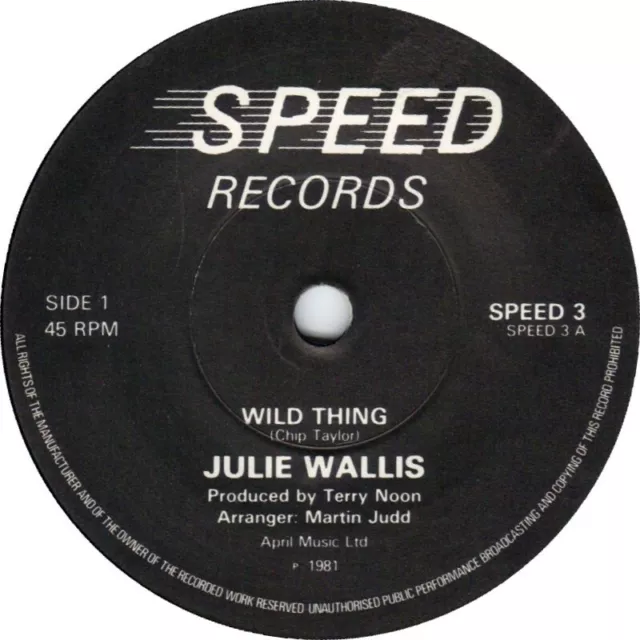 Julie Wallis ‎– Wild Thing 17.8cm Vinyle 45rpm Rare 1982